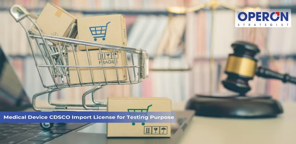 CDSCO Import License for Testing