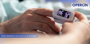 Pulse Oximeter Manufacturing