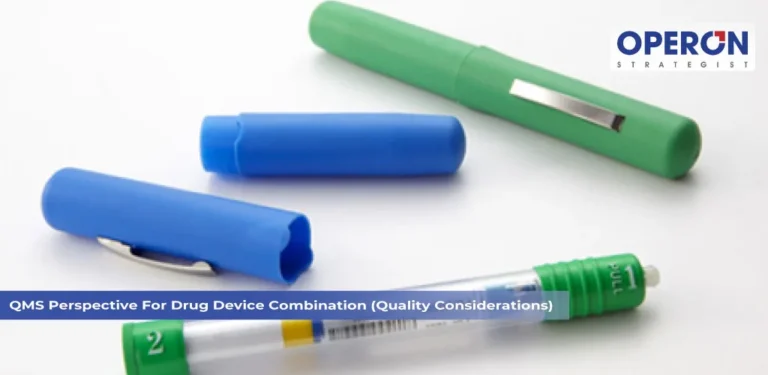 QMS Perspective For Drug Device Combination