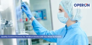 Quality Control Process for Medical Device