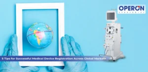 Medical Device Registration Across Global Markets