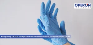 US FDA Compliance for Medical Gloves