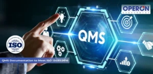 QMS Documentation to Meet ISO 13485