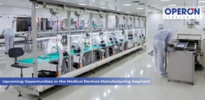Opportunities in the Medical Devices Manufacturing Segment