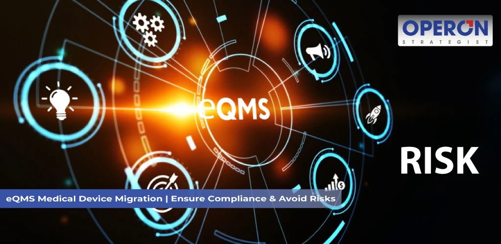 eQMS Medical Device Migration