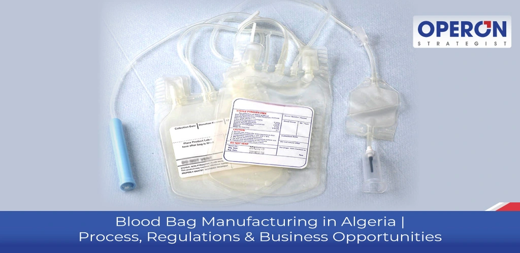 Blood Bag Manufacturing in Algeria