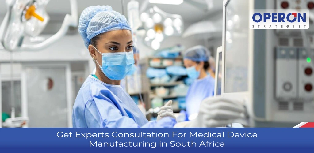 consultation for medical device manufacturing in South Africa