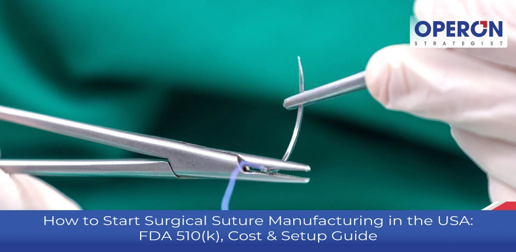 Surgical Suture Manufacturing