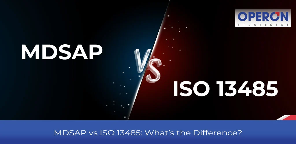 MDSAP vs ISO 13485