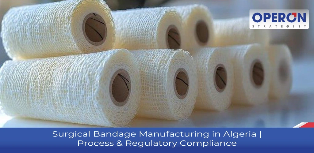 Surgical Bandage Manufacturing in Algeria
