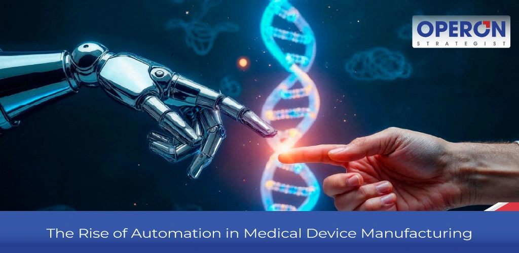 Automation in Medical Device Manufacturing