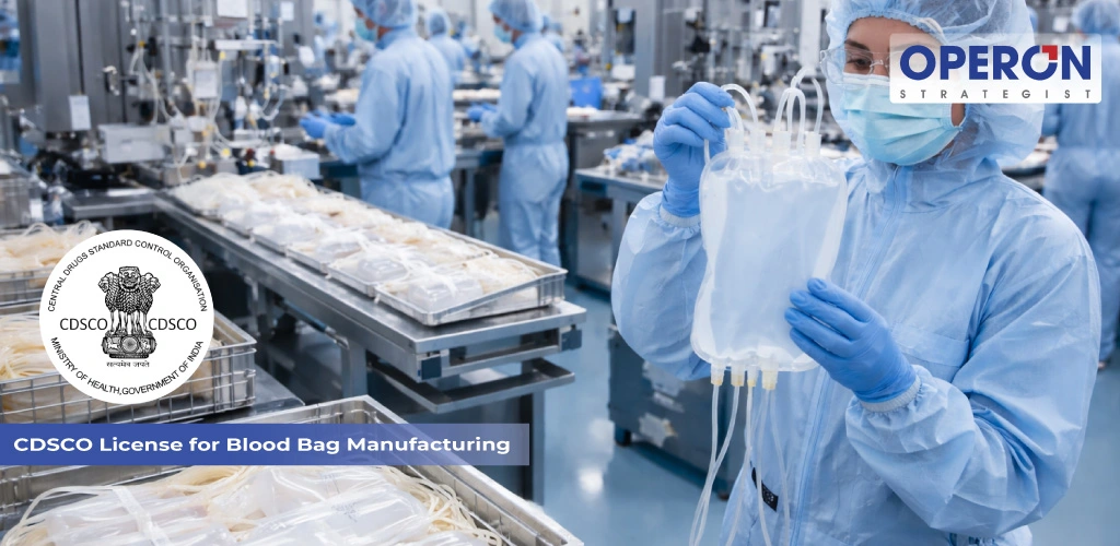 CDSCO License for Blood Bag Manufacturing