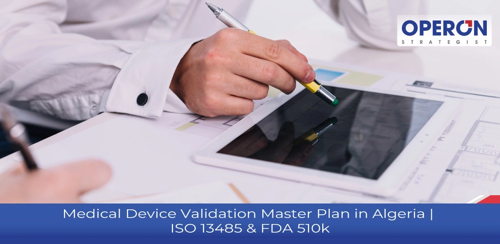 Medical Device Validation Master Plan in Algeria
