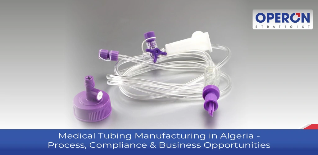 Medical Tubing Manufacturing in Algeria